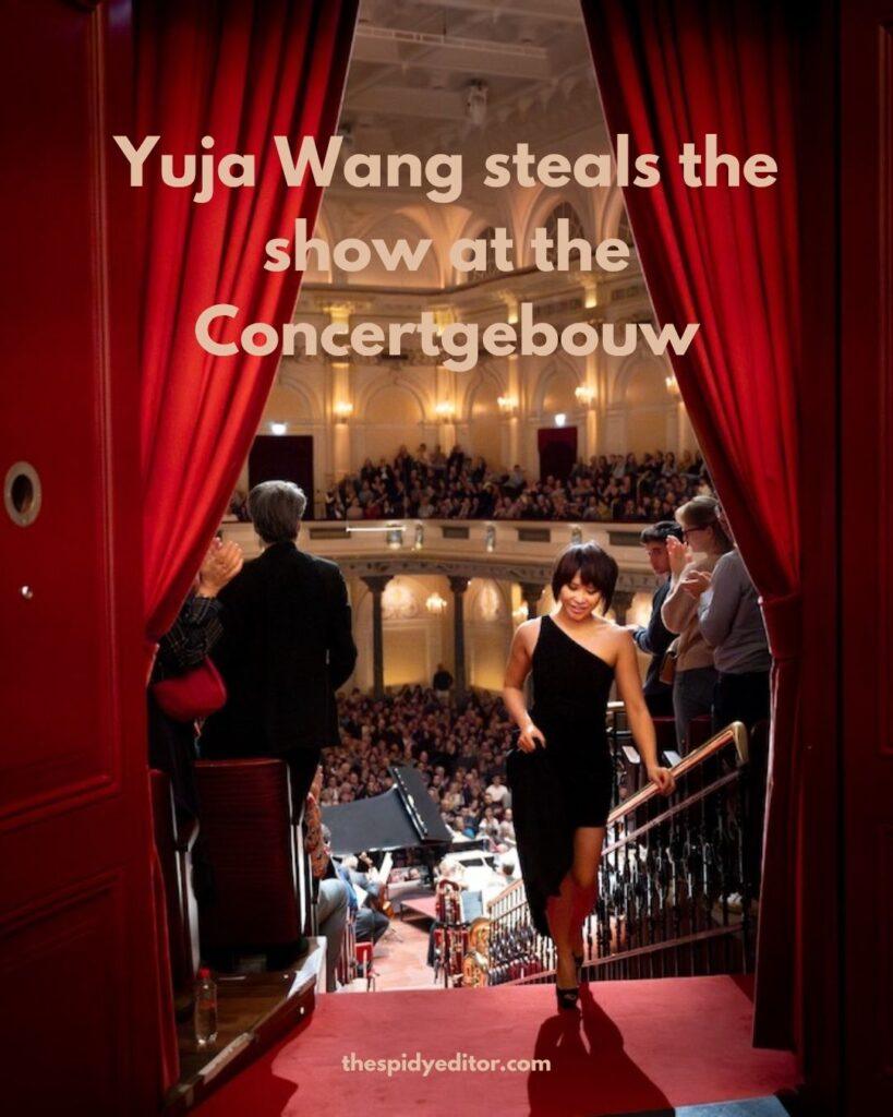 Yuja Wang at the Concertgebouw