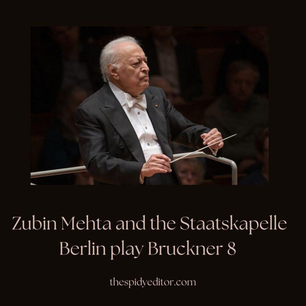 Zubin Mehta | Berlin | 2024