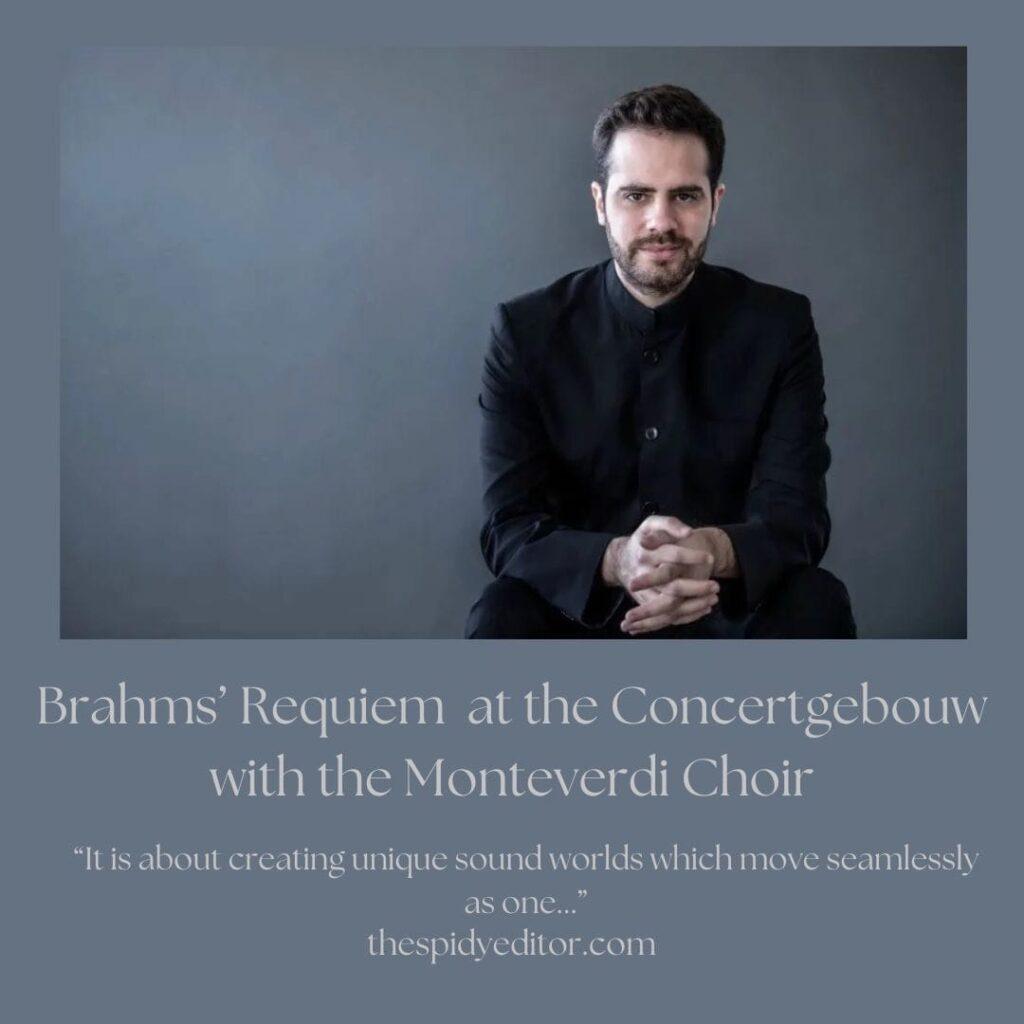 Brahms Requiem RCO Monteverdi Choir