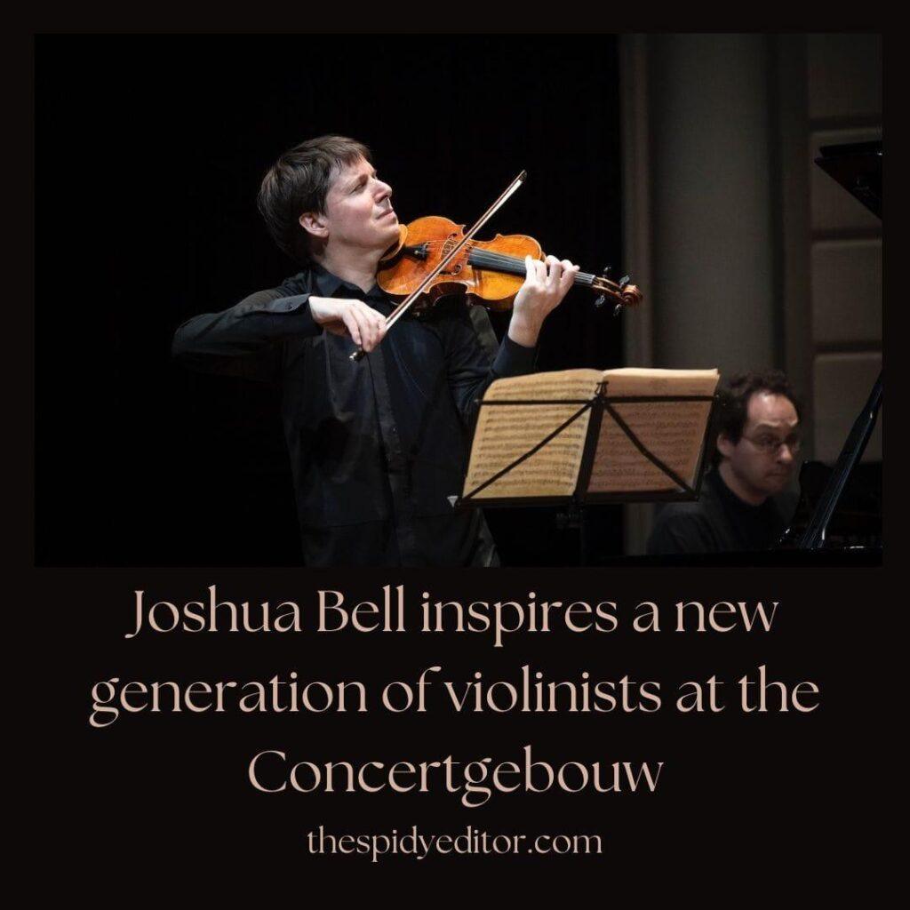 Joshua Bell Concertgebouw