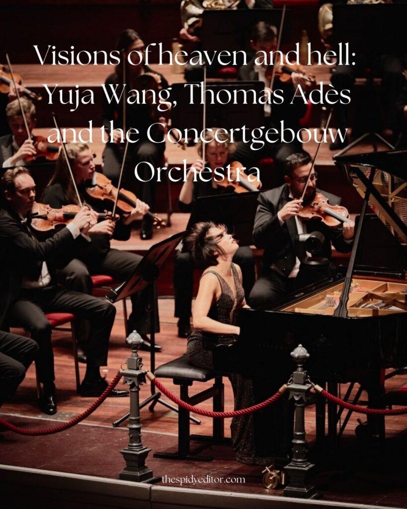 Thomas Ades | Yuja Wang